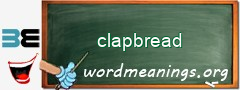 WordMeaning blackboard for clapbread